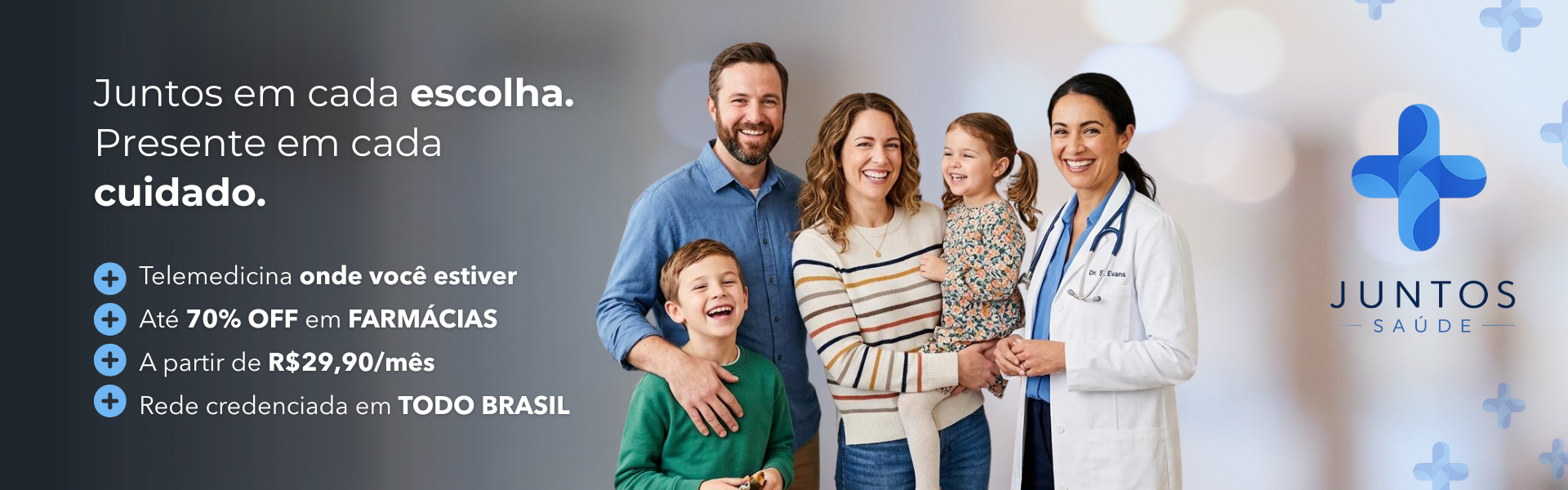 Juntos em cada escolha. Presente em cada cuidado. Telemedicina sem custo, até 70% OFF em farmácias, a partir de R$39,90/mês.